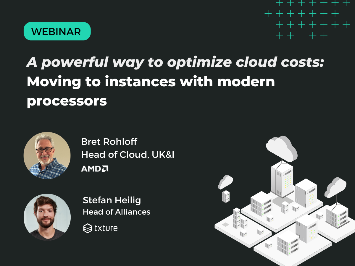 Webinar - A powerful way to optimize your cloud costs: moving to instances with modern processors.