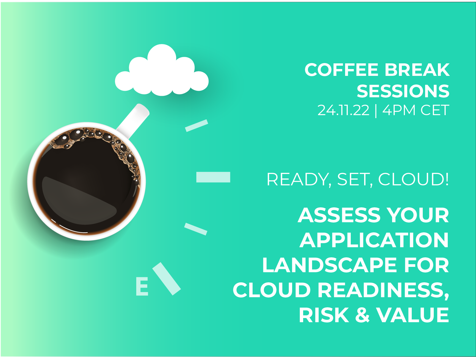 Ready, set, Cloud: Assess your client’s application landscape for cloud readiness, risk & value
