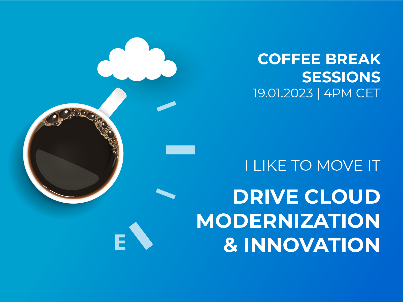 I like to move it: Drive cloud modernization and innovation